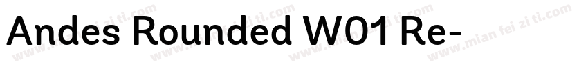 Andes Rounded W01 Re字体转换